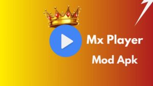 Mx Player Mod APK: Unlock Premium Features For Free